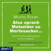 Also sprach Metzelder zu Mertesacker