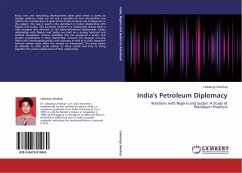 India's Petroleum Diplomacy - Lhendup, Lobsang