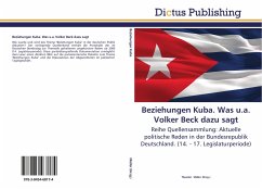 Beziehungen Kuba. Was u.a. Volker Beck dazu sagt