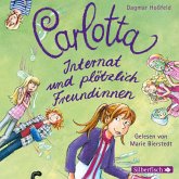 Internat und plötzlich Freundinnen / Carlotta Bd.2 (2 Audio-CDs)