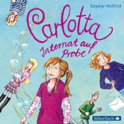 Internat auf Probe / Carlotta Bd.1 (2 Audio-CDs) - Hoßfeld, Dagmar