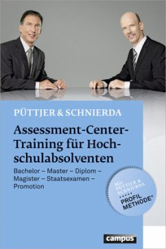 Assessment-Center-Training für Hochschulabsolventen - Püttjer, Christian;Schnierda, Uwe