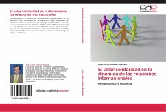 El valor solidaridad en la dinámica de las relaciones internacionales - Jiménez Redondo, Juan Carlos