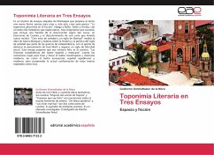Toponimia Literaria en Tres Ensayos - Schmidhuber de la Mora, Guillermo
