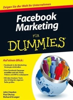 Facebook Marketing für Dummies - Haydon, John; Dunay, Paul; Krueger, Richard