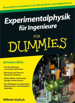 Experimentalphysik für Ingenieure für Dummies - Kulisch, Wilhelm