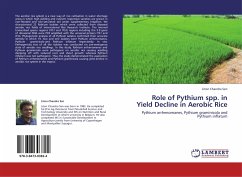 Role of Pythium spp. in Yield Decline in Aerobic Rice - Sen, Liton Chandra
