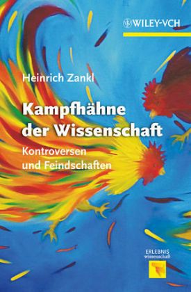Kampfhähne der Wissenschaft Kampfhähne der Wissenschaft
