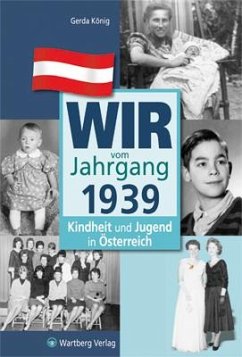 Wir vom Jahrgang 1939 - König, Gerda