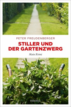 Stiller und der Gartenzwerg - Freudenberger, Peter