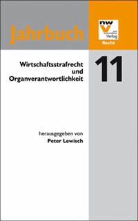 Wirtschaftsstrafrecht und Organverantwortlichkeit - Lewisch, Peter