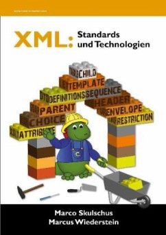 XML: Standards und Technologien - Skulschus, Marco;Wiederstein, Marcus