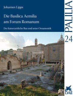 Die Basilica Aemilia am Forum Romanum - Lipps, Johannes