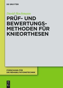 Prüf- und Bewertungsmethoden für Knieorthesen - Hochmann, David