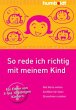 So rede ich richtig mit meinem Kind - Bild 1