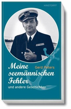 Meine seemännischen Fehler - Peters, Gerd