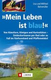 'Mein Leben ist blau'