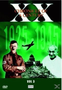 Chronicle of a Century - Das 20. Jahrhundert 3 (1925 -1945)