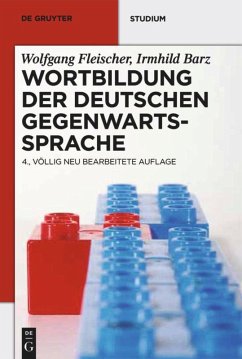 Wortbildung der deutschen Gegenwartssprache - Fleischer, Wolfgang;Barz, Irmhild
