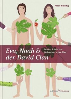 Eva, Noah und der David-Clan - Huizing, Klaas