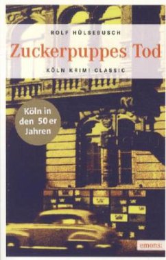 Zuckerpuppes Tod - Hülsebusch, Rolf