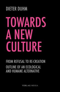 Towards a New Culture - Duhm, Dieter