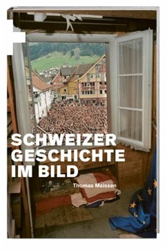 Schweizer Geschichte im Bild - Maissen, Thomas