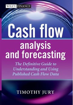 Cash Flow Analysis and Forecasting - Jury, Timothy