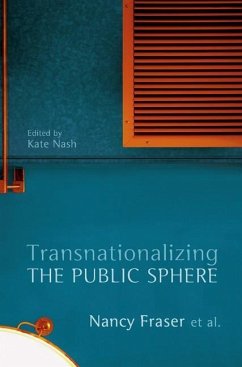 Transnationalizing the Public Sphere - Fraser, Nancy