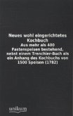 Neues wohl eingerichtetes Kochbuch