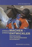 Afrikas Macher - Afrikas Entwickler