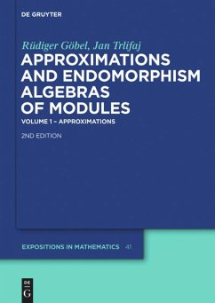 Approximations and Endomorphism Algebras of Modules - Göbel, Rüdiger;Trlifaj, Jan