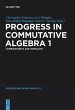Progress in Commutative Algebra 1 - Bild 1