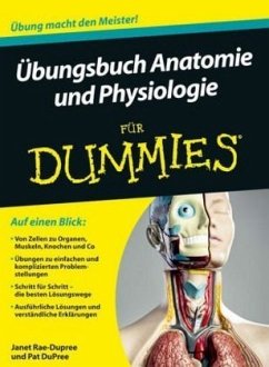 Übungsbuch Anatomie und Physiologie für Dummies - Rae-Dupree, Janet; DuPree, Pat