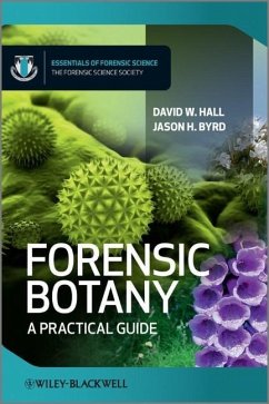 Forensic Botany - Hall, David W.; Byrd, Jason H.