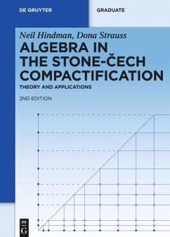 Algebra in the Stone-Cech Compactification - Hindman, Neil;Strauss, Dona