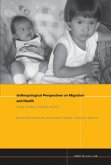 Anthropological Perspectives on Migration and Health