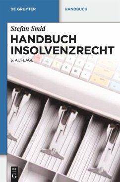 Handbuch Insolvenzrecht - Smid, Stefan