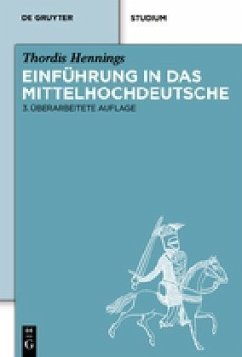 Einführung in das Mittelhochdeutsche - Hennings, Thordis