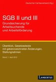 SGB II und III - Grundsicherung für Arbeitsuchende und Arbeitsförderung