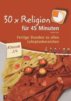 30 x Religion für 45 Minuten Klasse 3/4 - Kurt, Aline