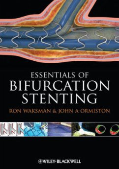 Bifurcation Stenting - Waksman, Ron; Ormiston, John