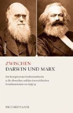 Zwischen Darwin und Marx - Saage, Richard