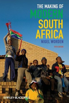 The Making of Modern South Africa - Worden, Nigel