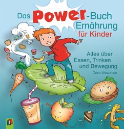Das Power-Buch Ernährung für Kinder - Wetzstein, Cora