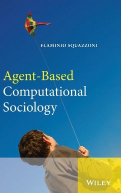 Agent-Based Computational Sociology - Squazzoni, Flaminio
