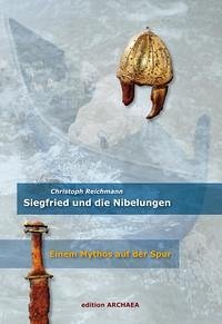 Siegfried und die Nibelungen - Reichmann, Christoph