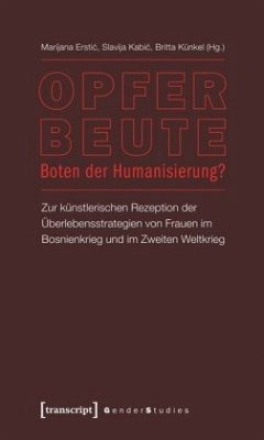 Opfer - Beute, Boten der Humanisierung?