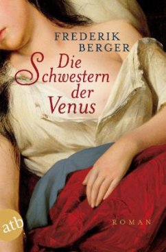 Die Schwestern der Venus - Berger, Frederik