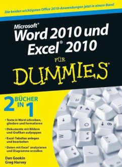 Microsoft Word 2010 und Excel 2010 für Dummies - Gookin, Dan; Harvey, Greg